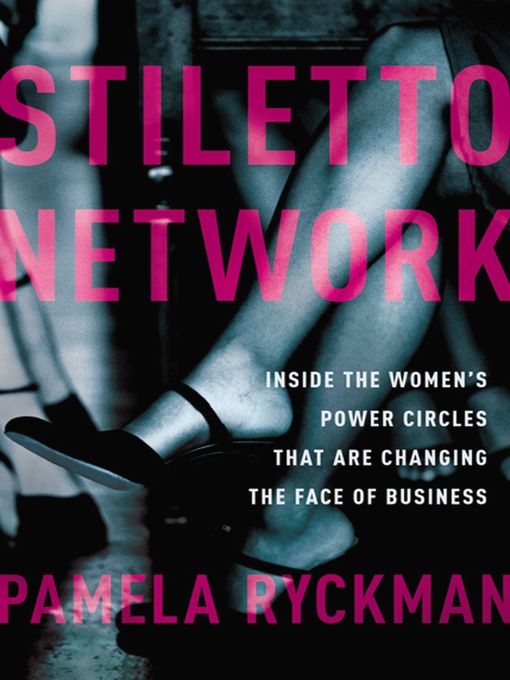 Title details for Stiletto Network by Pamela Ryckman - Available